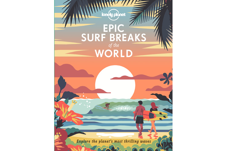 Epic Surf Breaks of the World