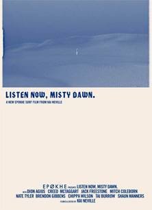 Listen Now, Misty Dawn