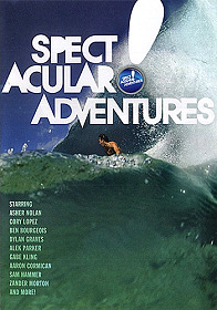 Spectacular Adventures!